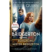 Romancing Mister Bridgerton [TV Tie-in]