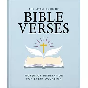 The Little Book of Bible Verses: Inspirational Words for Every Day