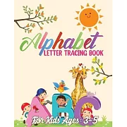Alphabet Letter Tracing Book for Kids 3-5: Activity Book for Children