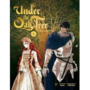 Under the Oak Tree: Volume 1 (Comic)