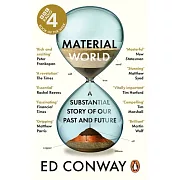 Material World: A Substantial Story of Our Past and Future