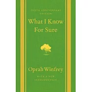 What I Know for Sure