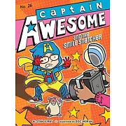 Captain Awesome and the Smile Snatcher