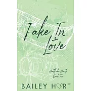 Fake in Love: An Enemies to Lovers Romance