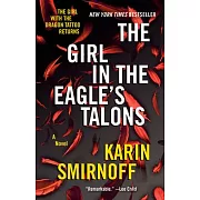 The Girl in the Eagle’s Talons: A Lisbeth Salander Novel