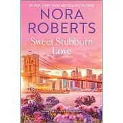 Sweet Stubborn Love
