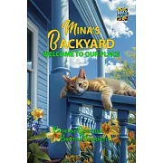Mina’s Backyard - Welcome to Our Place
