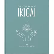 The Little Book of Ikigai