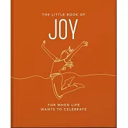 The Little Book of Joy: For When Life Gets a Little Tough