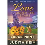 Love Under the Stars: Large Print Edition