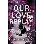 Our Love Replay