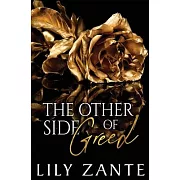 The Other Side of Greed