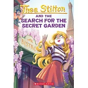 The Search for the Secret Garden (Thea Stilton #38)