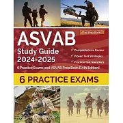 ASVAB Study Guide 2024-2025: 6 Practice Exams and ASVAB Prep Book [14th Edition]