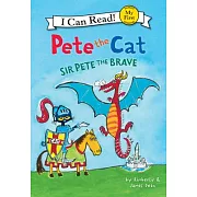 Pete the Cat: Sir Pete the Brave