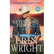 Returning for Love: A Second Chance Western Romance (Large Print - Hardcover)