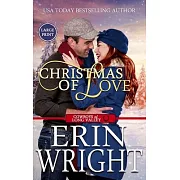 Christmas of Love: A Small Town Holiday Western Romance (Large Print - Hardcover)
