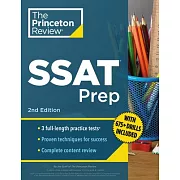 Princeton Review SSAT Prep, 2nd Edition: 3 Practice Tests + Review & Techniques + Drills