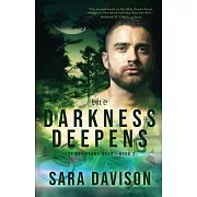 The Darkness Deepens