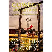 Cowboy Uncertainty
