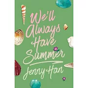 We’ll Always Have Summer (Deluxe Edition)