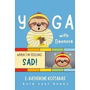 Yoga With Eleonora When I’m Feeling Sad!
