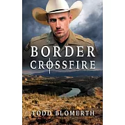 Border Crossfire