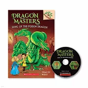 Dragon Masters #5 (附CD 或下載官方App掃碼聽故事)SONG OF THE POISON DRAGON