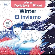 Bilingual Pop-Up Peekaboo! Winter / El Invierno