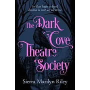 The Dark Cove Theatre Society