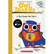 Eva Saves the Day: A Branches Book (Owl Diaries #22)