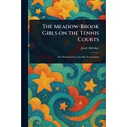 The Meadow-Brook Girls on the Tennis Courts
