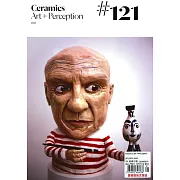 Ceramics:Art + Perception 第121期