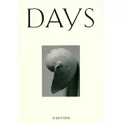 DAYS IV RHYTHM