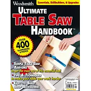 Woodsmith 特刊 ULTIMATE TABLE SAW HANDBOOK