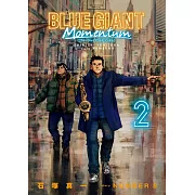 BLUE GIANT MOMENTUM 2