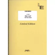 Spotify品牌廣告歌曲鋼琴＆VOCAL譜：RED OUT／米津玄師