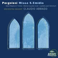 裴高雷西： 聖埃米狄歐彌撒、F小調聖母經