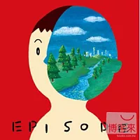 星野源 / EPISODE