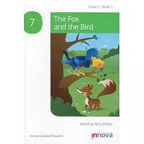 Innova Graded Readers Grade 1 (Book 7)： The Fox and the Bird