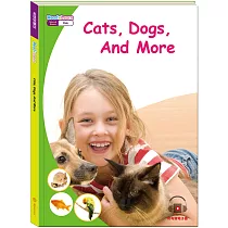 英語悅讀誌系列Read & Learn ─ Cats， Dogs， And Mor
