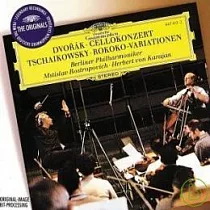 Dvorak： Cello Concerto & Tchaikovsky： Rococo Variations / Mstislav Rostropovich & Herbert von Karajan