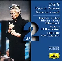 Bach： Mass in B minor / Herbert von Karajan & Berliner Philharmoniker
