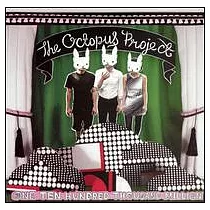 The Octopus Project / One Ten Hundred Thousand Million