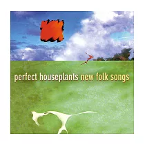 Perfect Houseplants / New Folk Songs (SACD)