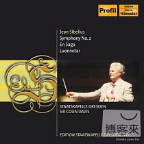 Edition Staatskapelle Dresden Vol. 5─Sibelius： Symphony No.2， En Saga， Luonnotar/ Sir Colin Davis