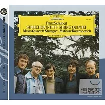 Schubert： String Quintet in C major， D956 / Mstislav Rostropovich & Melos Quartett