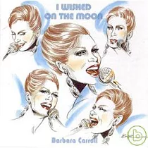 Barbara Carroll / I Wish on the Moon
