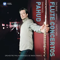 Emmanuel Pahud ─ Flute Concertos (Dalbavie， Jarrel， Pintscher)