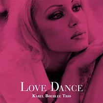 Karel Boehlee Trio / Love Dance